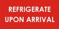 2 x 4" Shipping Labels - "Refrigerate On Arrival"